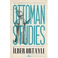 Ottoman Studies - İlber Ortaylı - Kronik Kitap