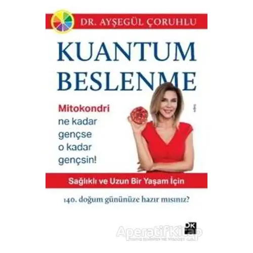 Kuantum Beslenme - Ayşegül Çoruhlu - Doğan Kitap