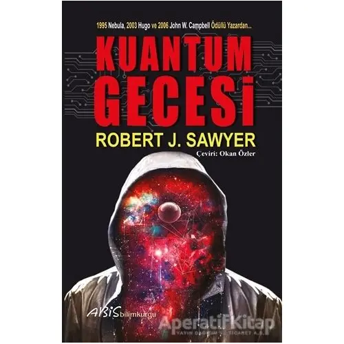 Kuantum Gecesi - Robert J. Sawyer - Abis Yayıncılık