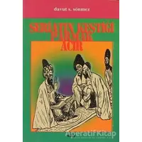 Şeriatın Kestiği Parmak Acır - Davut S. Sönmez - Say Yayınları