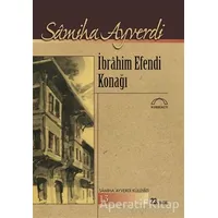 İbrahim Efendi Konağı - Samiha Ayverdi - Kubbealtı Neşriyatı Yayıncılık