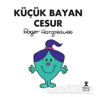 Küçük Bayan Cesur - Roger Hargreaves - Doğan Çocuk