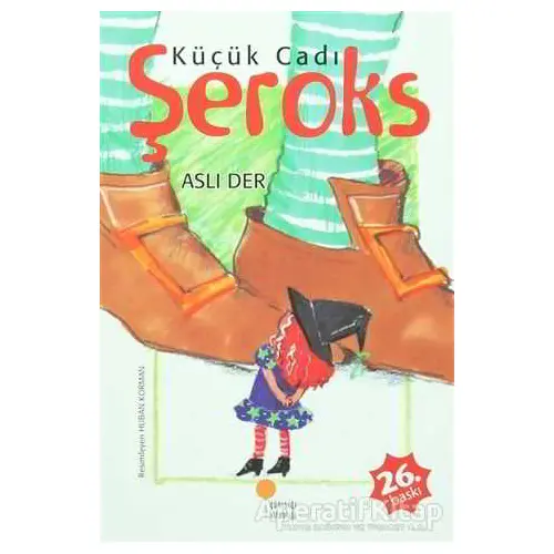 Küçük Cadı Şeroks - Aslı Der - Günışığı Kitaplığı