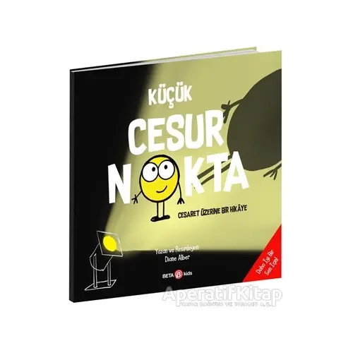 Küçük Cesur Nokta - Diane Alber - Beta Kids