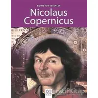 Bilime Yön Verenler - Nicolaus Copernicus - Sarah Ridley - 1001 Çiçek Kitaplar