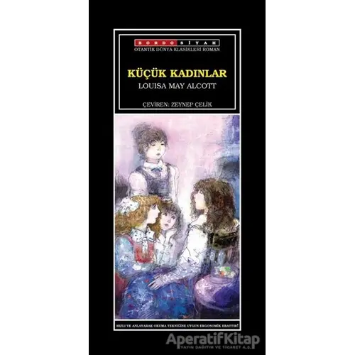 Küçük Kadınlar - Louisa May Alcott - Bordo Siyah Yayınları