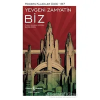 Biz - Yevgeni Zamyatin - İş Bankası Kültür Yayınları