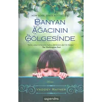 Banyan Ağacının Gölgesinde - Vaddey Ratner - Aspendos Yayınevi