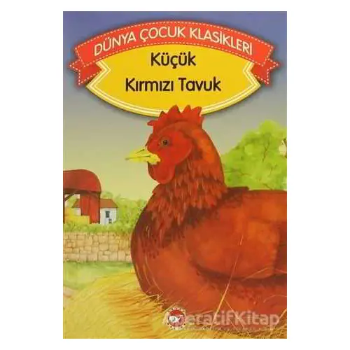 Küçük Kırmızı Tavuk - Kolektif - Beyaz Balina Yayınları