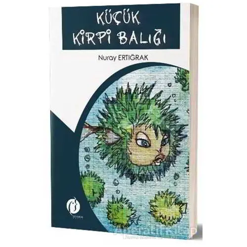 Küçük Kirpi Balığı - Nuray Ertığrak - Herdem Kitap