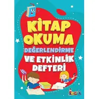 Kitap Okuma Değerlendirme ve Etkinlik Defteri - Kolektif - Bıcırık Yayınları