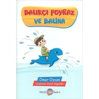 Balıkçı Poyraz ve Balina - Ömer Özcan - Akıllı Zebra