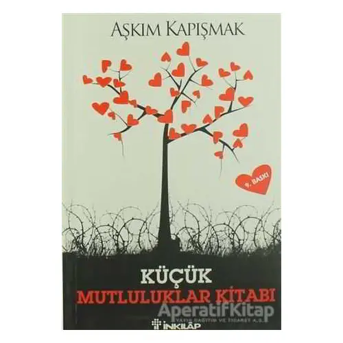 Küçük Mutluluklar Kitabı - Aşkım Kapışmak - İnkılap Kitabevi