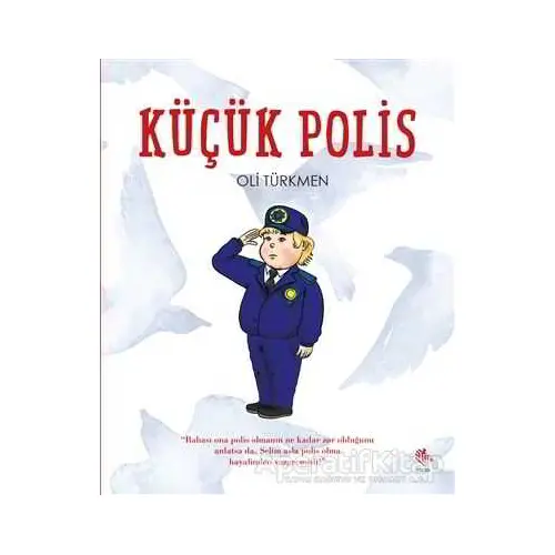 Küçük Polis - Oli Türkmen - Zebra Yayınları