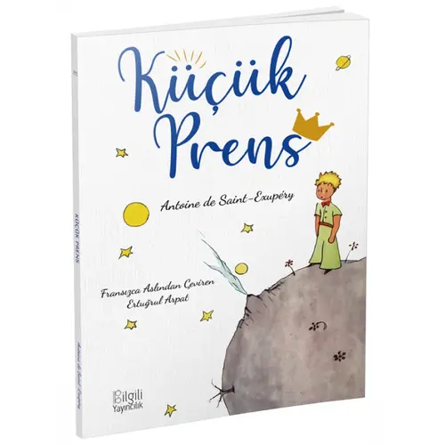 Küçük Prens - Antoine de Saint Exupery - Bilgili Yayıncılık