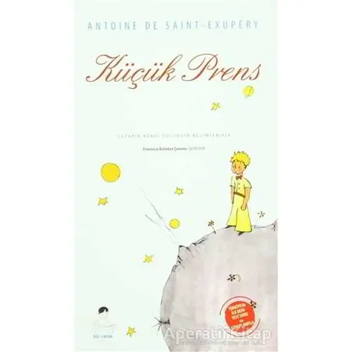 Küçük Prens - Antoine de Saint-Exupery - İlgi Kültür Sanat Yayınları