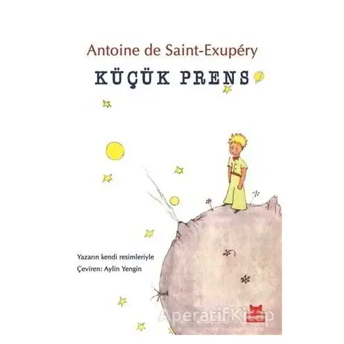 Küçük Prens - Antoine de Saint-Exupery - Kırmızı Kedi Çocuk