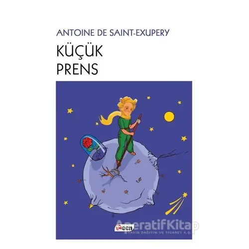 Küçük Prens - Antoine de Saint-Exupery - Teen Yayıncılık