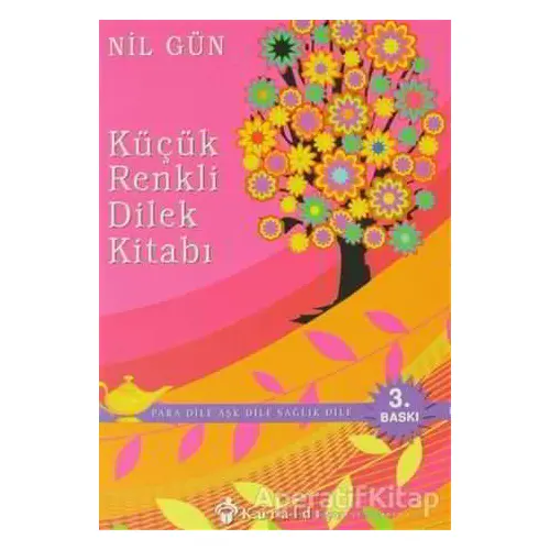 Küçük Renkli Dilek Kitabı - Nil Gün - Kuraldışı Yayınevi