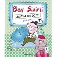 Bay Sinirli - Medya Patronu - Nurgül Ateş - Çizmeli Kedi Yayınları