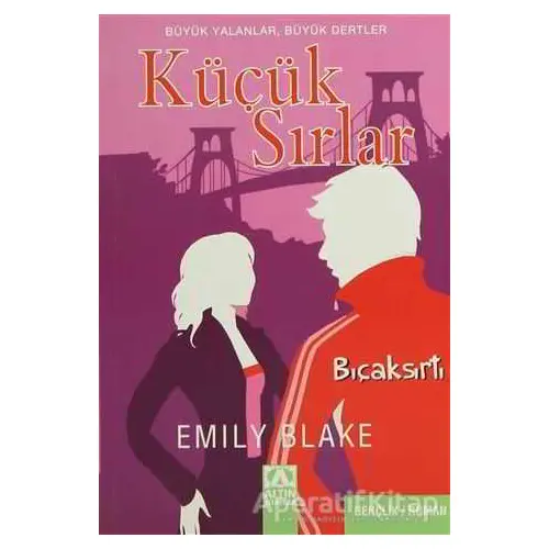 Küçük Sırlar - Emily Blake - Altın Kitaplar