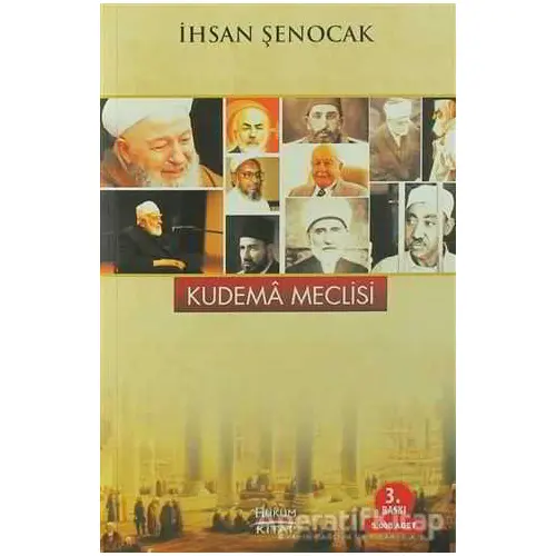 Kudema Meclisi - İhsan Şenocak - Hüküm Kitap Yayınları