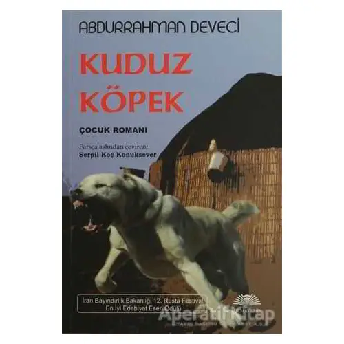 Kuduz Köpek - Abdurrahman Deveci - Demavend Yayınları