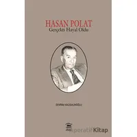 Hasan Polat Gerçekti Hayal Oldu - Devrim Hacısalihoğlu - Serander Yayınları