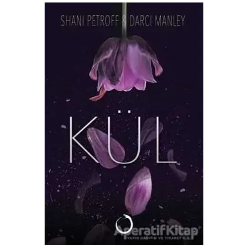 Kül - Shani Petroff - Novella Dinamik