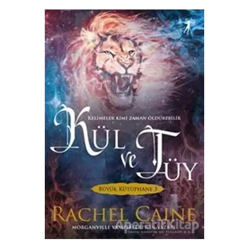 Kül ve Tüy - Büyük Kütüphane 3 - Rachel Caine - Artemis Yayınları