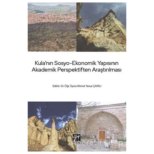 Kulanın Sosyo-Ekonomik Yapısının Akademik Perspektiften Araştırılması