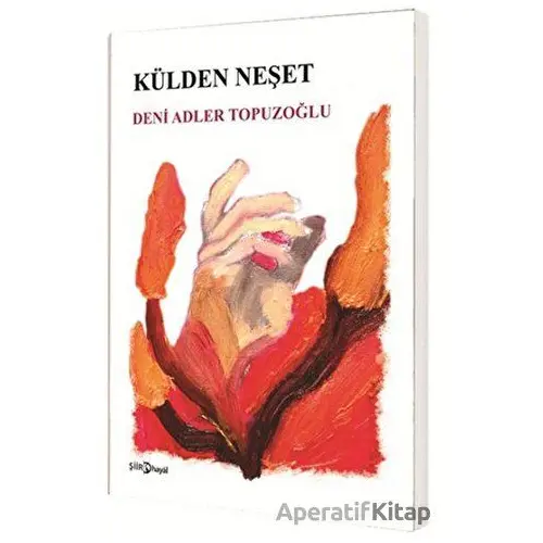 Külden Neşet - Deni Adler Topuzoğlu - Hayal Yayınları