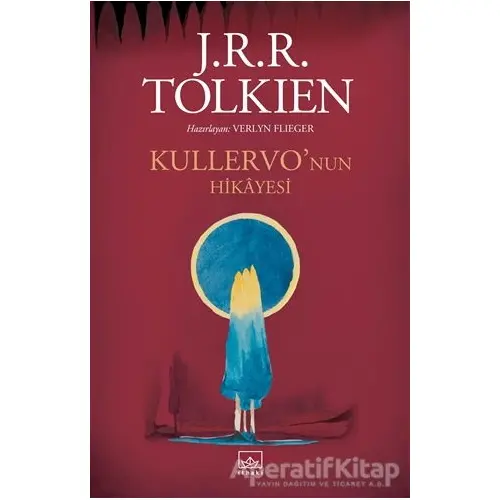 Kullervo’nun Hikayesi - J. R. R. Tolkien - İthaki Yayınları