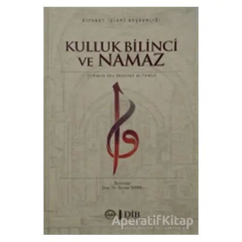 Kulluk Bilinci ve Namaz - el-Hakim et-Tirmizi - Diyanet İşleri Başkanlığı