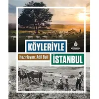 Köyleriyle İstanbul - Adil Bali - İBB Yayınları