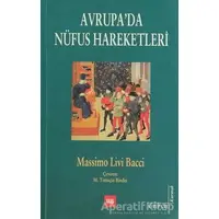 Avrupa’da Nüfus Hareketleri - Massimo Livi Bacci - Literatür Yayıncılık