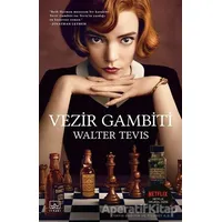 Vezir Gambiti - Walter Tevis - İthaki Yayınları