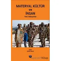 Materyal Kültür ve İnsan - Adnan Baysal - Bilgin Kültür Sanat Yayınları