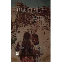 Kapadokya Bölgesi Folkloru - Faruk Güçlü - Somut Yayınları