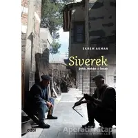 Siverek - Ekrem Akman - Çizgi Kitabevi Yayınları