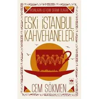 Eski İstanbul Kahvehaneleri - Cem Sökmen - Ötüken Neşriyat