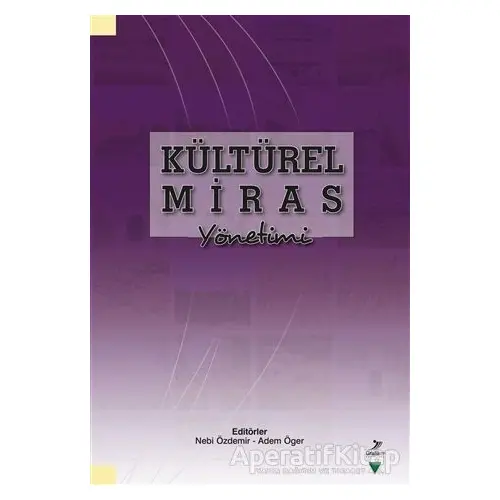 Kültürel Miras Yönetimi - Kolektif - Grafiker Yayınları