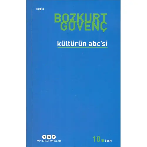 Kültürün ABC’si - Bozkurt Güvenç - Yapı Kredi Yayınları