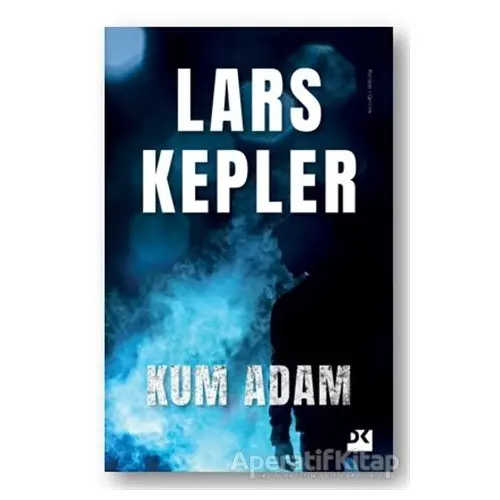 Kum Adam - Lars Kepler - Doğan Kitap