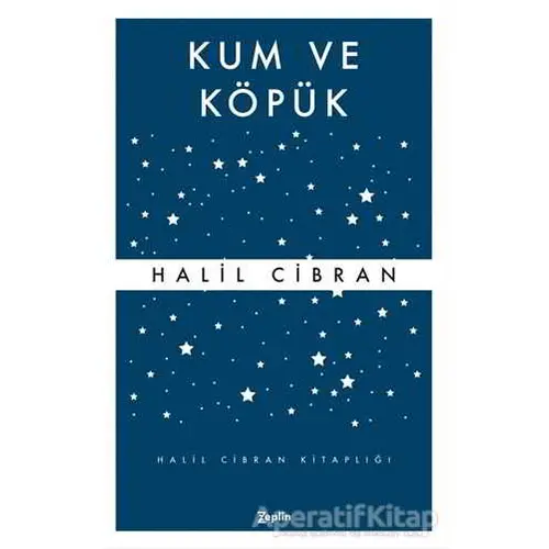 Kum ve Köpük - Halil Cibran - Zeplin Kitap