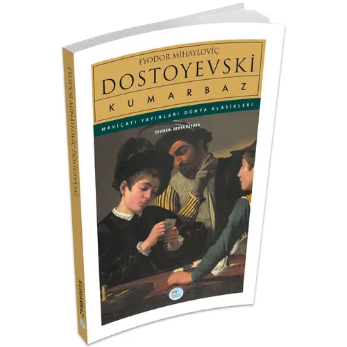 Kumarbaz - Dostoyevski - Maviçatı (Dünya Klasikleri)