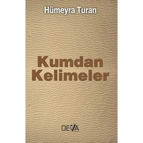 Kumdan Kelimeler - Hümeyra Turan - Deva Yayıncılık