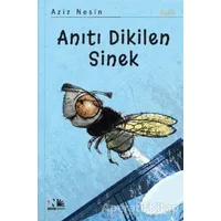 Anıtı Dikilen Sinek - Aziz Nesin - Nesin Yayınevi