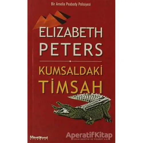 Kumsaldaki Timsah - Elizabeth Peters - Maceraperest Kitaplar