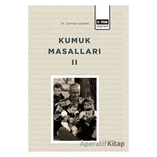 Kumuk Masalları - 2 - Osman Uyanık - Eğitim Yayınevi - Bilimsel Eserler